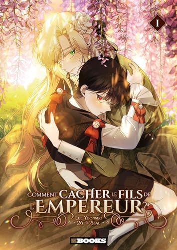 Comment cacher le fils de l'Empereur T01