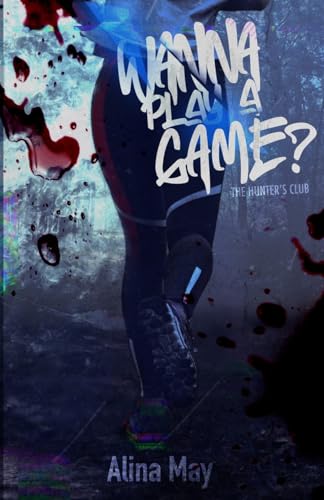 Wanna Play a Game? (The Hunter’s Club #1)