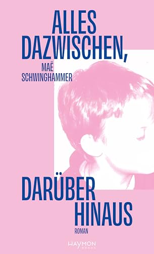 Alles dazwischen, darüber hinaus