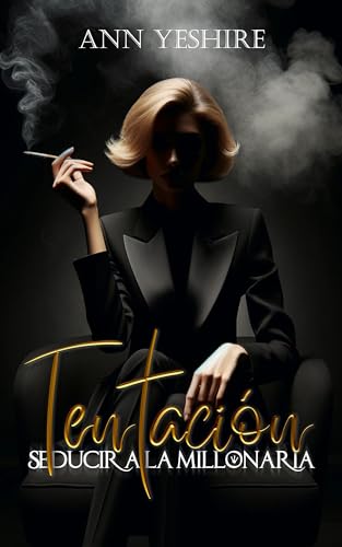 Tentación (Seducir A La Millonaria)