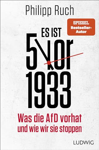 Es ist 5 vor 1933: Was die AfD vorhat – und wie wir sie stoppen
