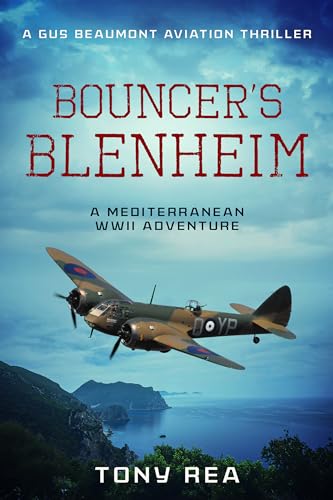Bouncer's Blenheim: A Mediterranean WWII Adventure