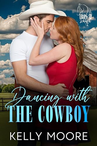 Dancing with the Cowboy: Iron H Ranch 2
