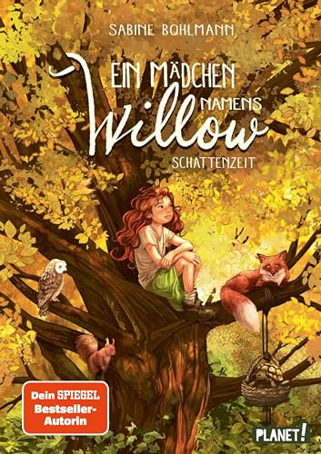Ein Mädchen namens Willow 5: Schattenzeit: Für alle, die den Wald lieben