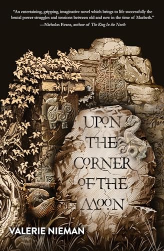 Upon the Corner of the Moon: A Tale of the Macbeths