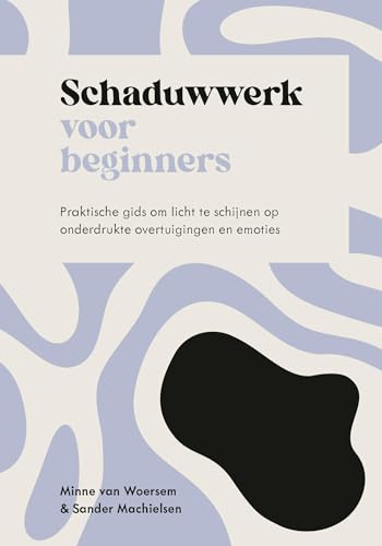 Schaduwwerk voor beginners (Spiritualiteit voor beginners)