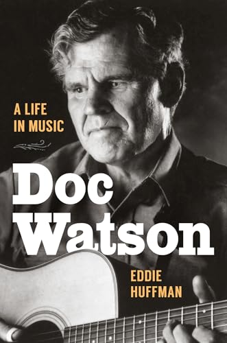 Doc Watson: A Life in Music