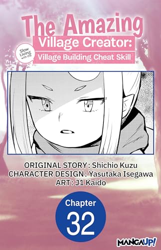 The Amazing Village Creator: Slow Living with the Village Building Cheat Skill #032