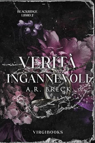 Verità ingannevoli (Blackridge Prep Vol. 2)
