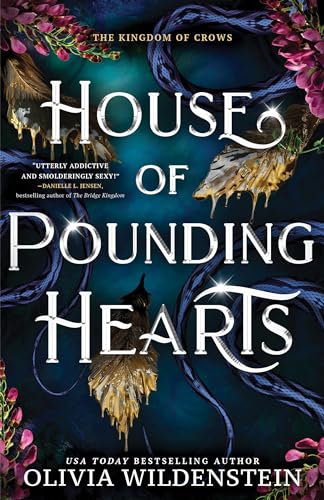 House of Pounding Hearts (The Kingdom of Crows, #2)