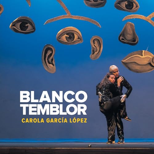Blanco Temblor (Spanish Edition) by Carola García López Goodreads