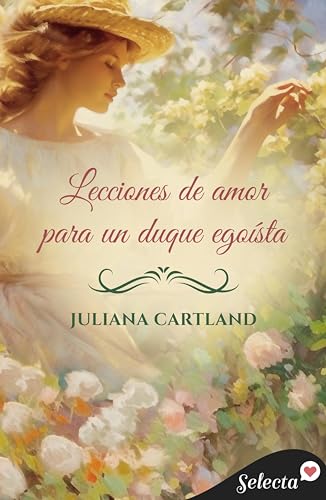 Lecciones de amor para un duque egoísta