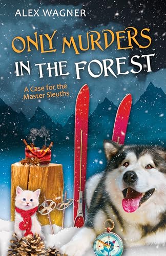 Only Murders in the Forest