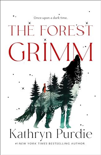 The Forest Grimm (The Forest Grimm duology, 1)