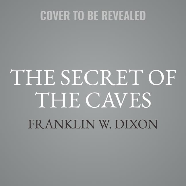 The Secret of the Caves (The Hardy Boys Series) by