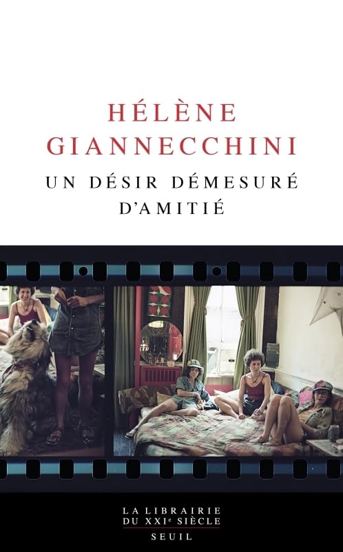 Un Désir démesuré d'amitié