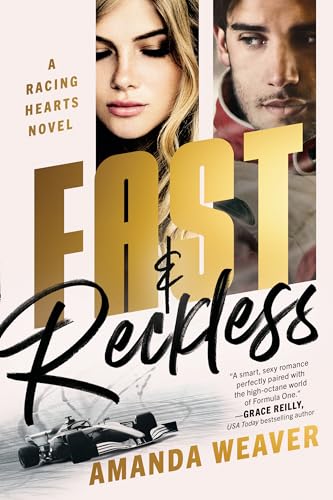 Fast & Reckless (Racing Hearts, #1)
