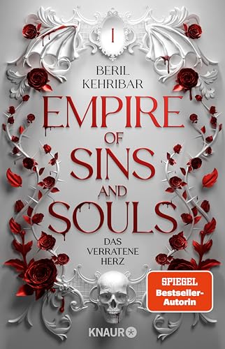 Das verratene Herz (Empire of Sins and Souls #1)