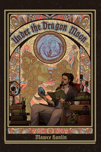 Under the Dragon Moon (The Belamour Archives, #1)