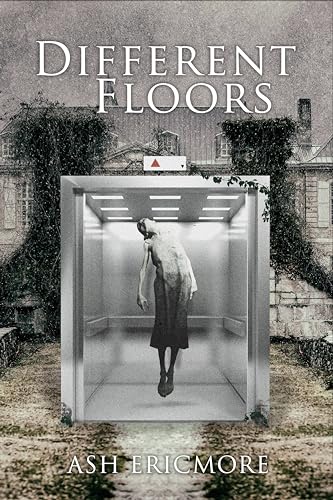 Different Floors: A collection of Horror stories