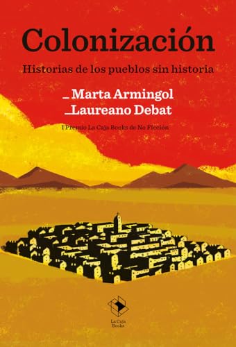 Colonización: Historias de los pueblos sin historia