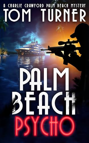 Palm Beach Psycho