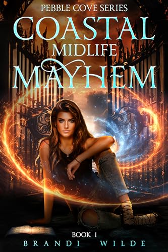 Coastal Midlife Mayhem: Paranormal Women's Fiction