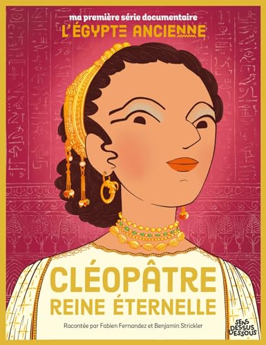 Cléopâtre, reine éternelle