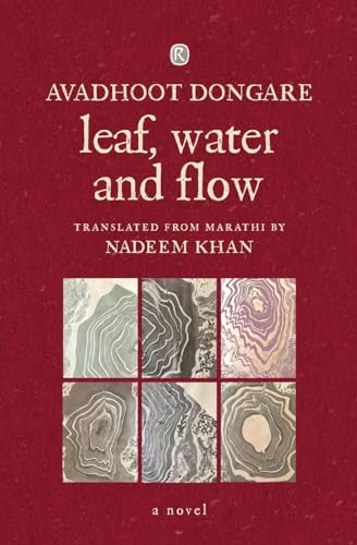 Leaf, Water and Flow: A Novel