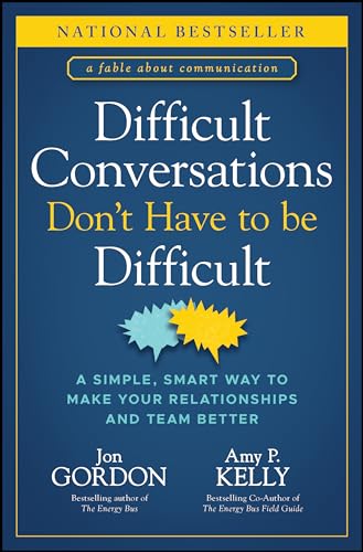 Difficult Conversations Don't Have to Be Difficult book cover