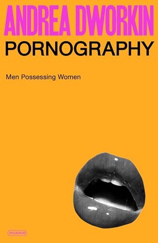 Pornography: Men Possessing Women