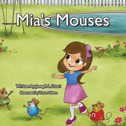 Mia's Mouses: Mia and Her Mouse Friends Learn About Plural Nouns
