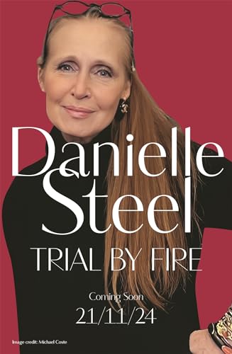 Trial by Fire: The powerful new story about finding the courage to love again