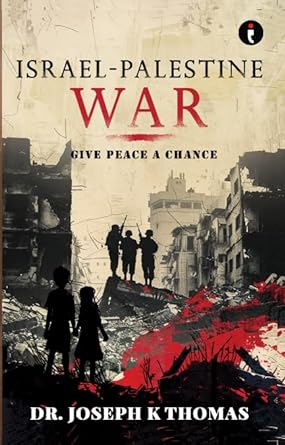 Israel-Palestine War: Give Peace a Chance
