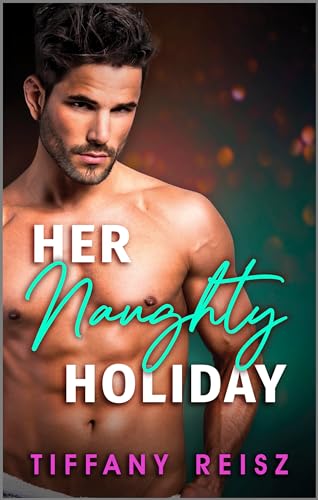 Her Naughty Holiday (Men at Work #2)