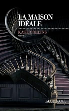 La Maison idéale