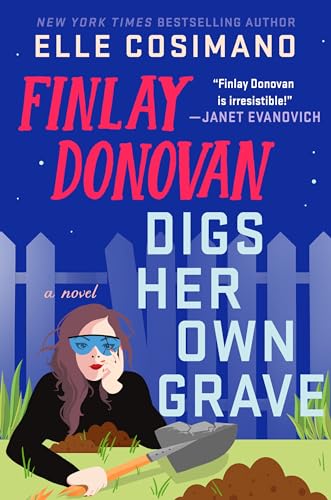 Finlay Donovan Digs Her Own Grave (Finlay Donovan, #5)