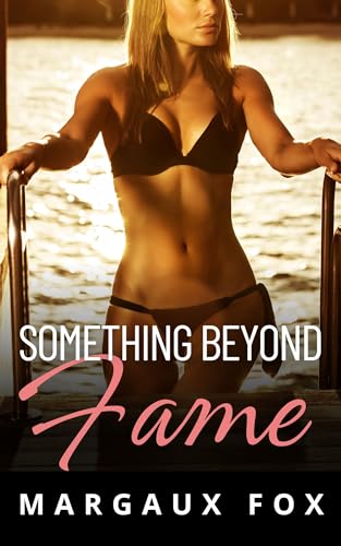 Something Beyond Fame: A Lesbian/Sapphic Rockstar Ice Queen Romance
