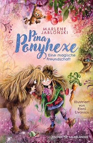 Pina Ponyhexe – Eine magische Freundschaft