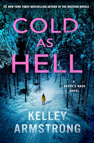Cold as Hell (Haven's Rock #3)