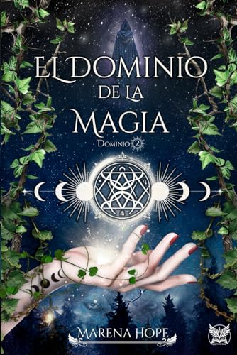 El Dominio de la Magia (Dominio 2): Fantasía urbana con romance: lobos, vampiros y brujos