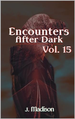 Encounters After Dark: Volume 15
