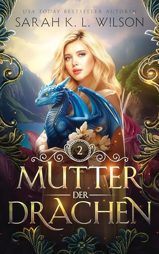 Mutter der Drachen II (Die Drachenschule 10) book cover
