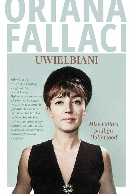Uwielbiani. Miss Fallaci podbija Hollywood book cover