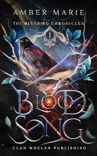 Blood Song: The Bluebird Chronicles