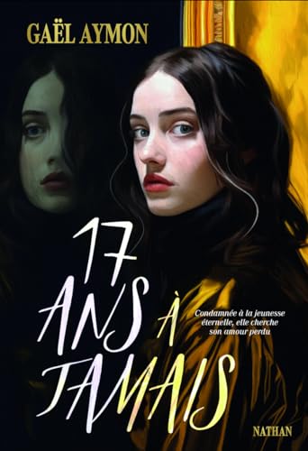 17 ans à jamais