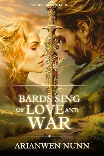 Bards Sing of Love and War