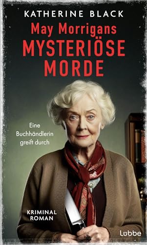 May Morrigans mysteriöse Morde: Eine Buchhändlerin greift durch