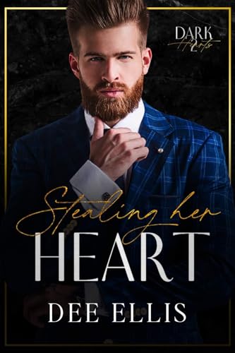 Stealing Her Heart: Dark Hearts 2