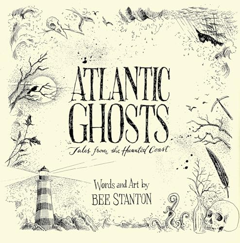 Atlantic Ghosts: Tales from the Haunted Coast